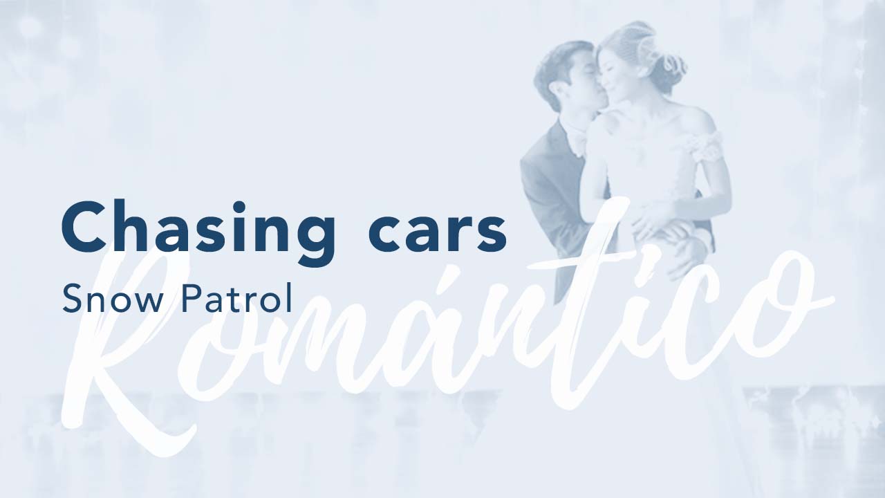 Chasing Cars - Snow Patrol
